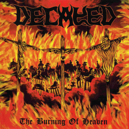 Decayed : The Burning of Heaven